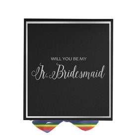 Will You Be My Jr Bridesmaid? Proposal Box black -  Border - Rainbow Ribbon