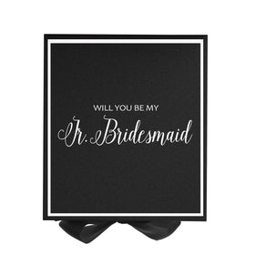 Will You Be My Jr Bridesmaid? Proposal Box black -  Border