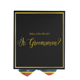 Will You Be My jr groomsman? Proposal Box black -  Border - Rainbow Ribbon