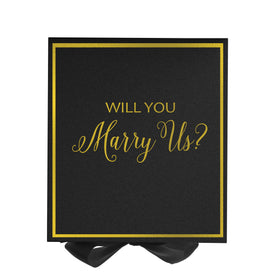 Will You Marry Us?? Proposal Box black -  Border