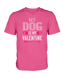 My Dog Is My Valentine Ladies HD V Neck T