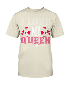 I Love My Queen Unisex Tee