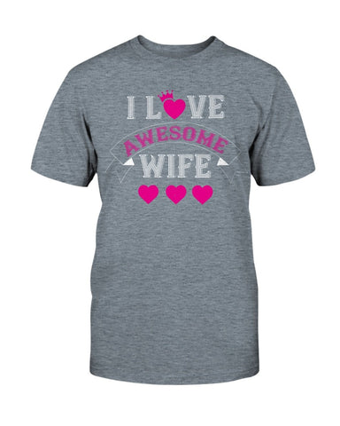 I Love My Awesome Wife Unisex Tee