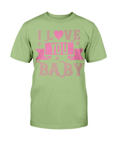 I love you Baby Unisex Tee