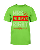 Mrs. Always Right  Unisex Tee