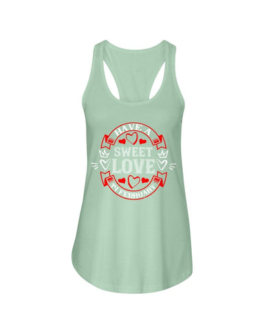 Have A Sweet Love Ladies Racerback Tank