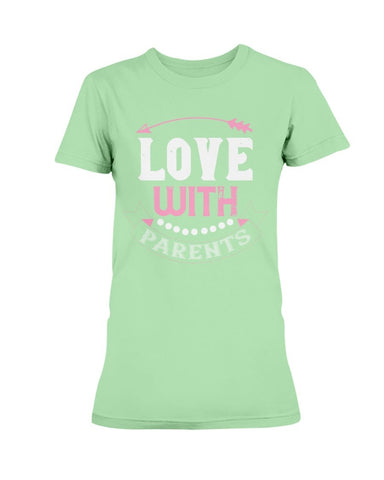 Love With Parents Ultra Ladies T-Shirt