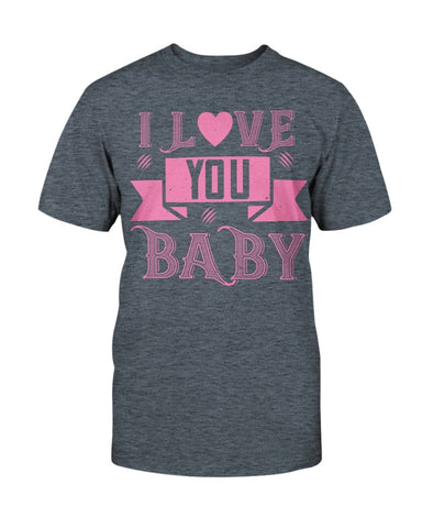 I love you Baby Unisex Tee