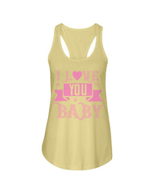 I love you Baby Ladies Racerback Tank