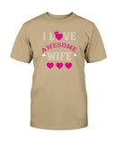 I Love Awesome Wife Unisex Tee