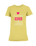 All You Need is Love Ladies Missy T-Shirt