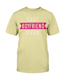 Best Boyfriend Ever Unisex Tee