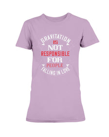 Gravitation is not the reason Ultra Ladies T-Shirt