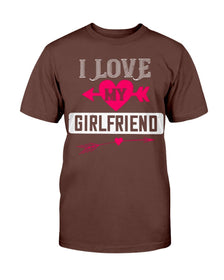 I Love My Girlfriend Unisex Tee