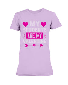 My Students Are My Valentine Ladies Missy T-Shirt