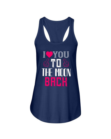 I Love You to the moon and back  Ladies Racerback Tank