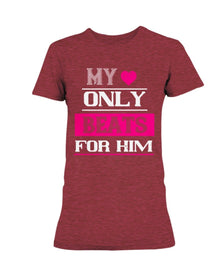 My Heart Beats Only For Him Ladies Missy T-Shirt