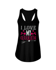 I Love My Queen Ladies Racerback Tank