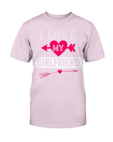 I Love My Girlfriend Unisex Tee