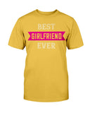 Best Girlfriend Ever Unisex Tee