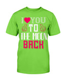 I Love You to the moon and back Unisex Tee