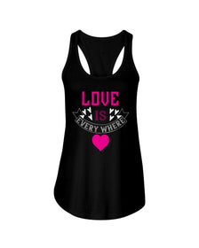 Love Is Everywhere Ladies Racerback Tank