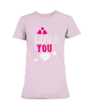 Love You Ladies Missy T-Shirt