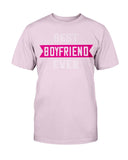 Best Boyfriend Ever Unisex Tee