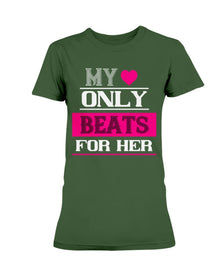 My Heart Only Beats For Her Ladies Missy T-Shirt