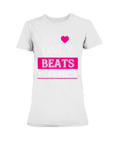 My Heart Beats Only For Him Ladies Missy T-Shirt