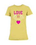 Love Is Everywhere Ladies Missy T-Shirt