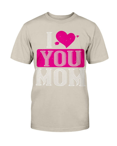 I Love You Mom Unisex Tee