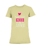 All You Need is Love Ultra Ladies T-Shirt