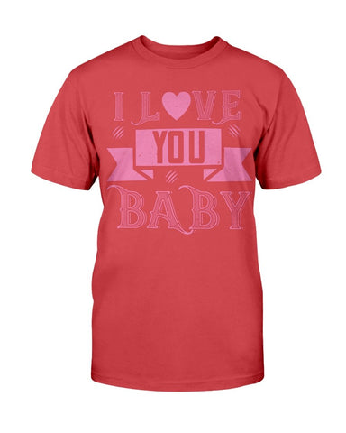 I love you Baby Unisex Tee