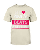 My Heart Only Beats For Him Unisex Tee