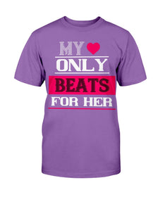 My Heart Only Beats For Her Unisex Tee