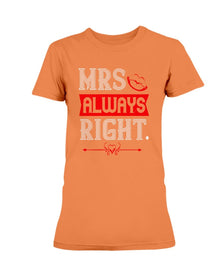 Mrs. Always Right Ladies Missy T-Shirt