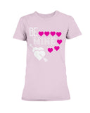 Be Mine Ladies Missy T-Shirt