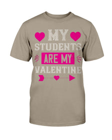 My Students Are My Valentine Unisex Tee