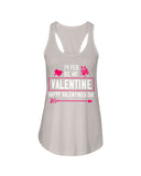 Be my Valentine Feb 14th Ladies Racerback Tank