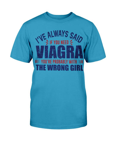 Viagra wrong girl Unisex Tee