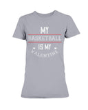 Basketball is My Valentine Ultra Ladies T-Shirt