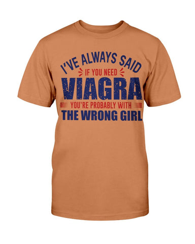 Viagra wrong girl Unisex Tee