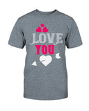 Love You Unisex Tee