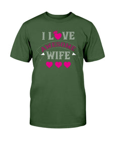 I Love My Awesome Wife Unisex Tee