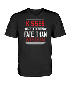 Kisses Are A Better Fate Than Wisdom