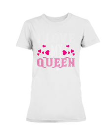 I Love My Queen Ultra Ladies T-Shirt