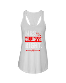 Mrs. Always Right Ladies Racerback Tank