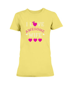 I Love Awesome Wife Ladies Missy T-Shirt