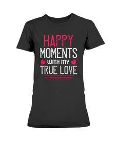 Happy Moments with my True Love Ultra Ladies T-Shirt